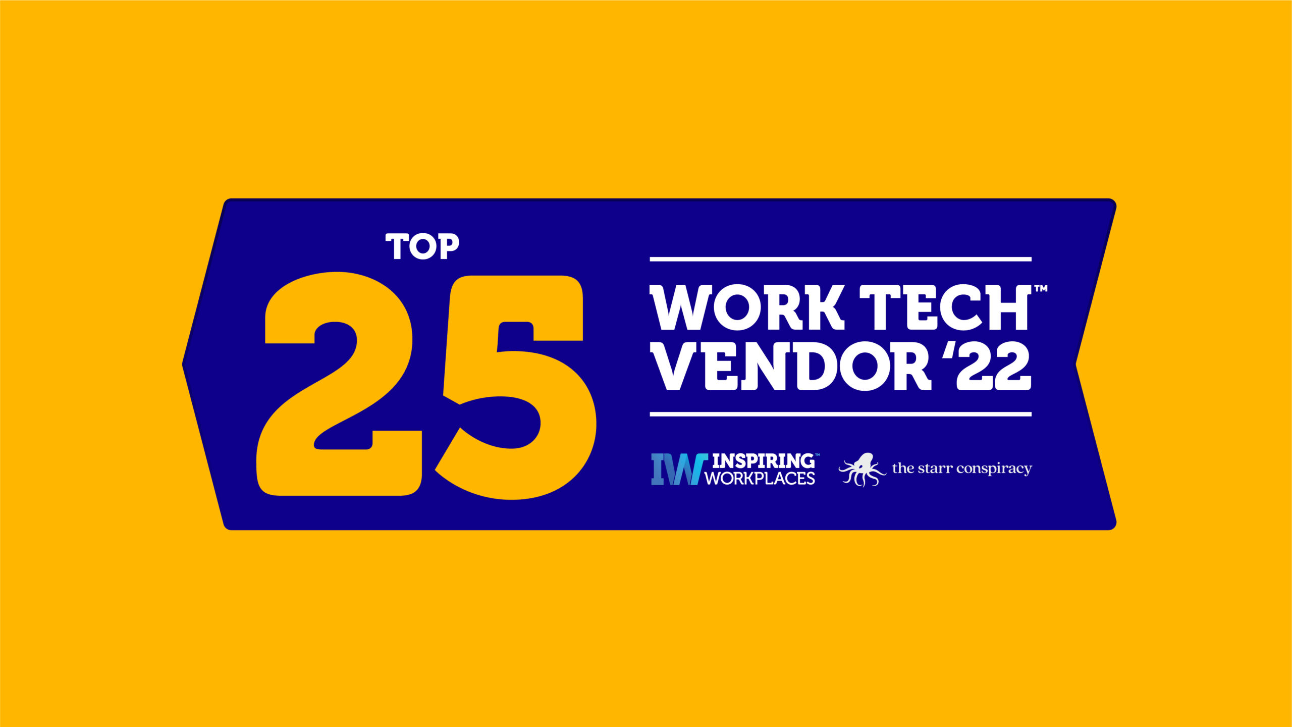 The inaugural Top 25 Work Tech Vendor list announced today