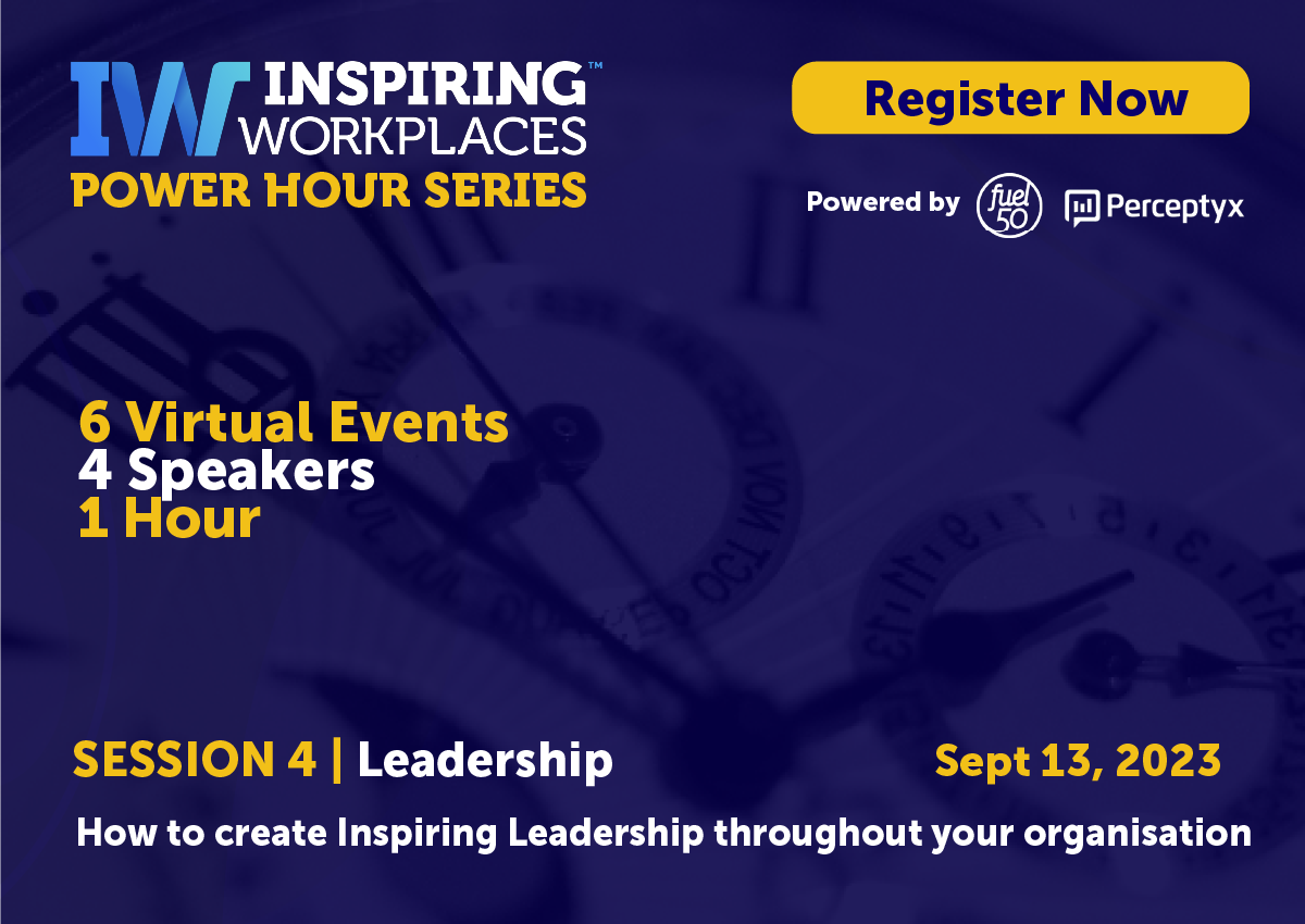 [Live Now – sign in for live stream] Power Hour Session 4 &#8211; How to create Inspiring Leadership throughout your organisation