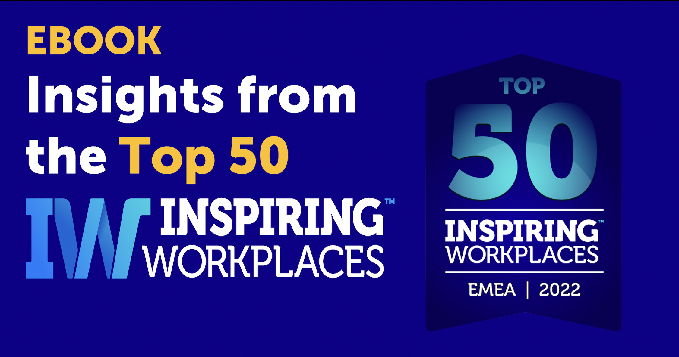eBook: Insights from Top 50 Inspiring Workplaces &#8211; EMEA 2022