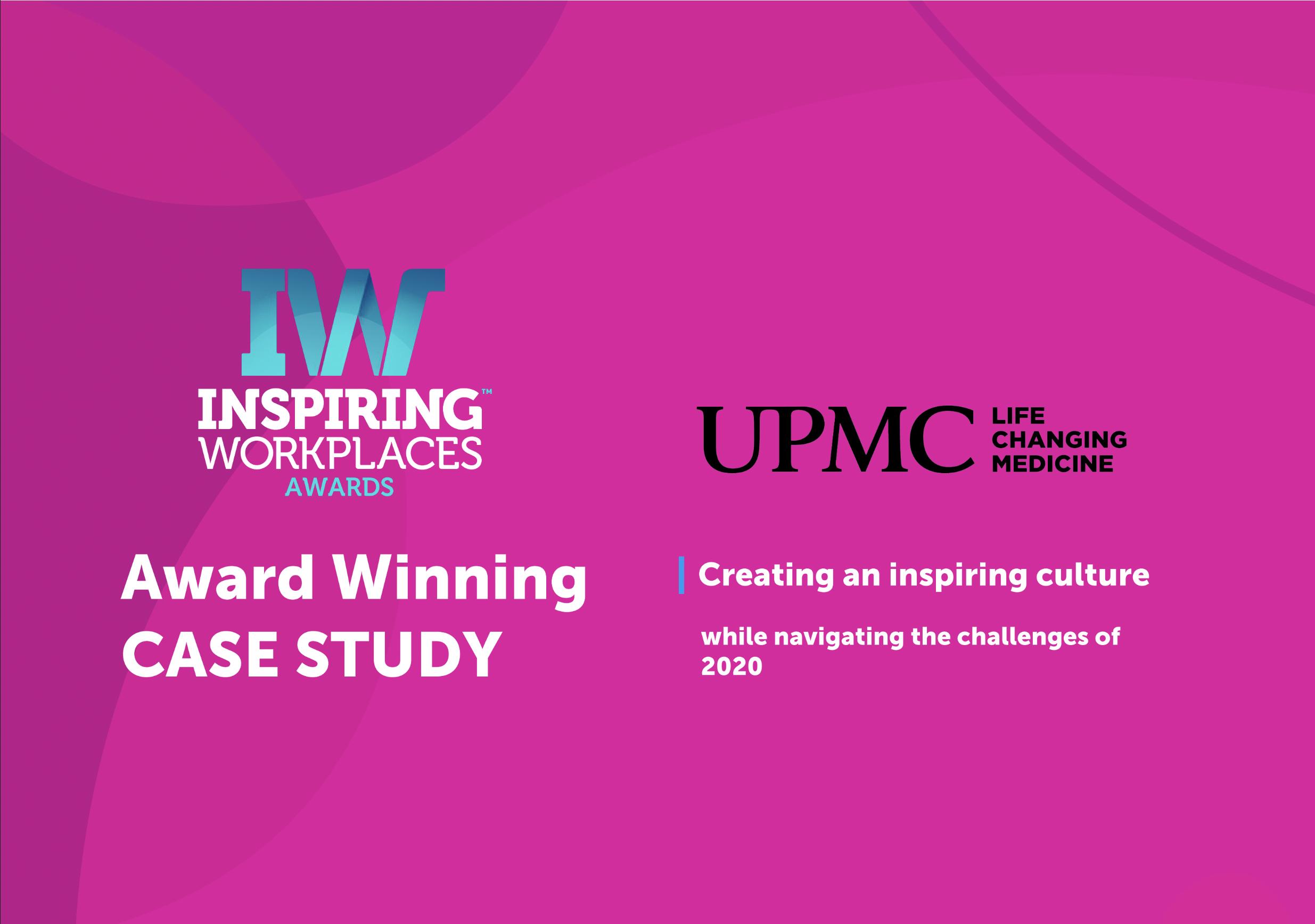 Case Study: UPMC &#8211; Creating an award-winning, inspiring culture while navigating the challenges of 2020