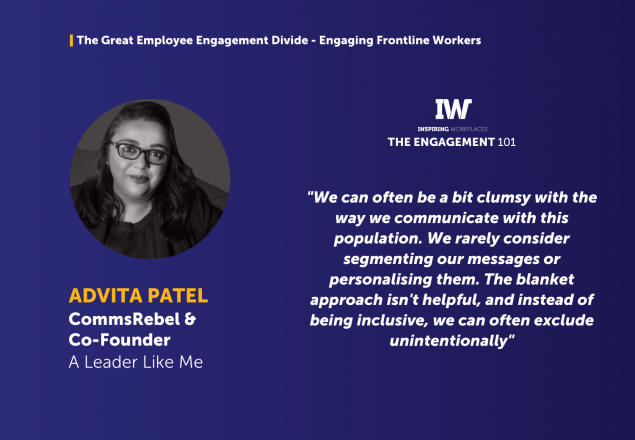 The Great Employee Engagement Divide &#8211; Engaging Frontline Workers &#8211; Advita Patel