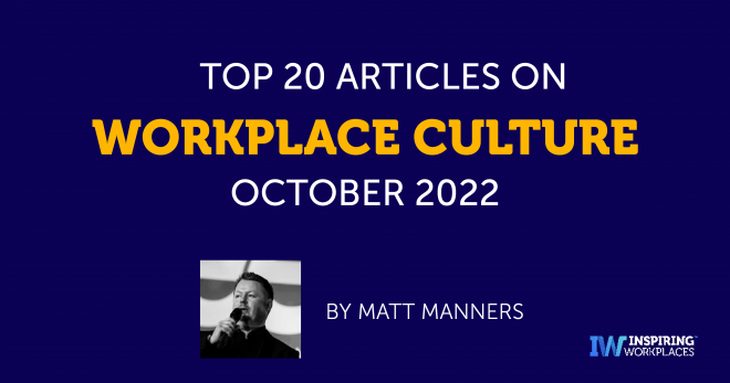 Top 20 Articles on Workplace Culture for October 2022
