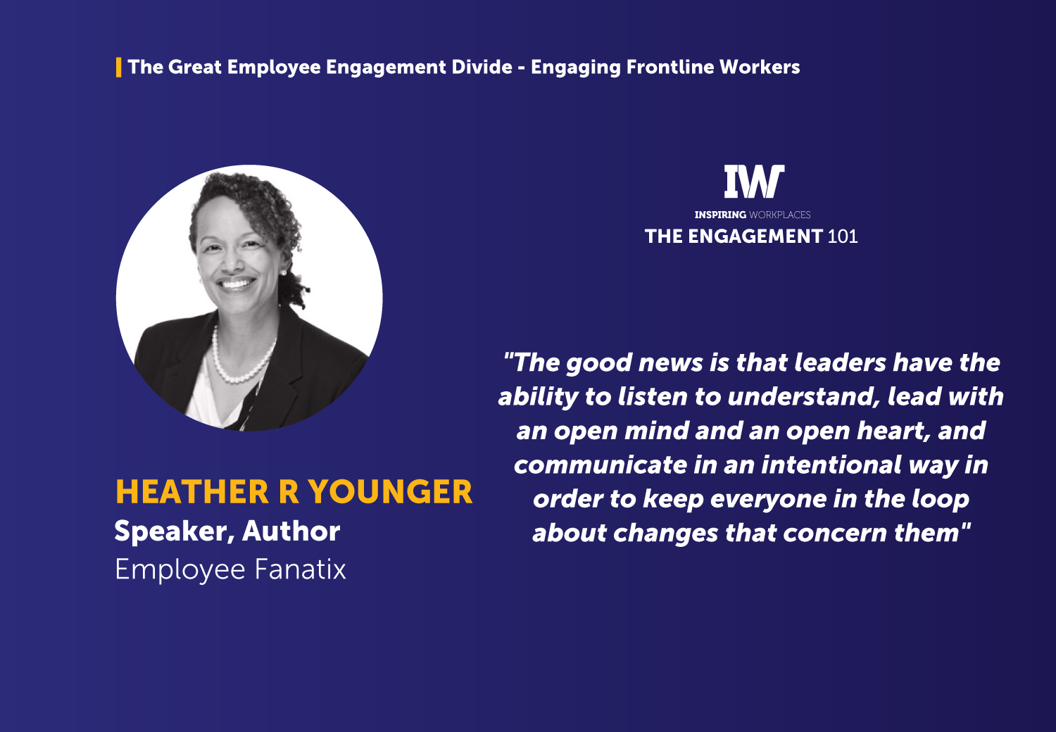 The Great Employee Engagement Divide &#8211; Engaging Frontline Workers &#8211; Heather Younger
