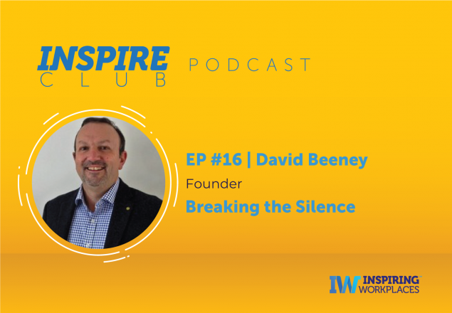 Inspire Club Podcast: EP #16 &#8211; David Beeney