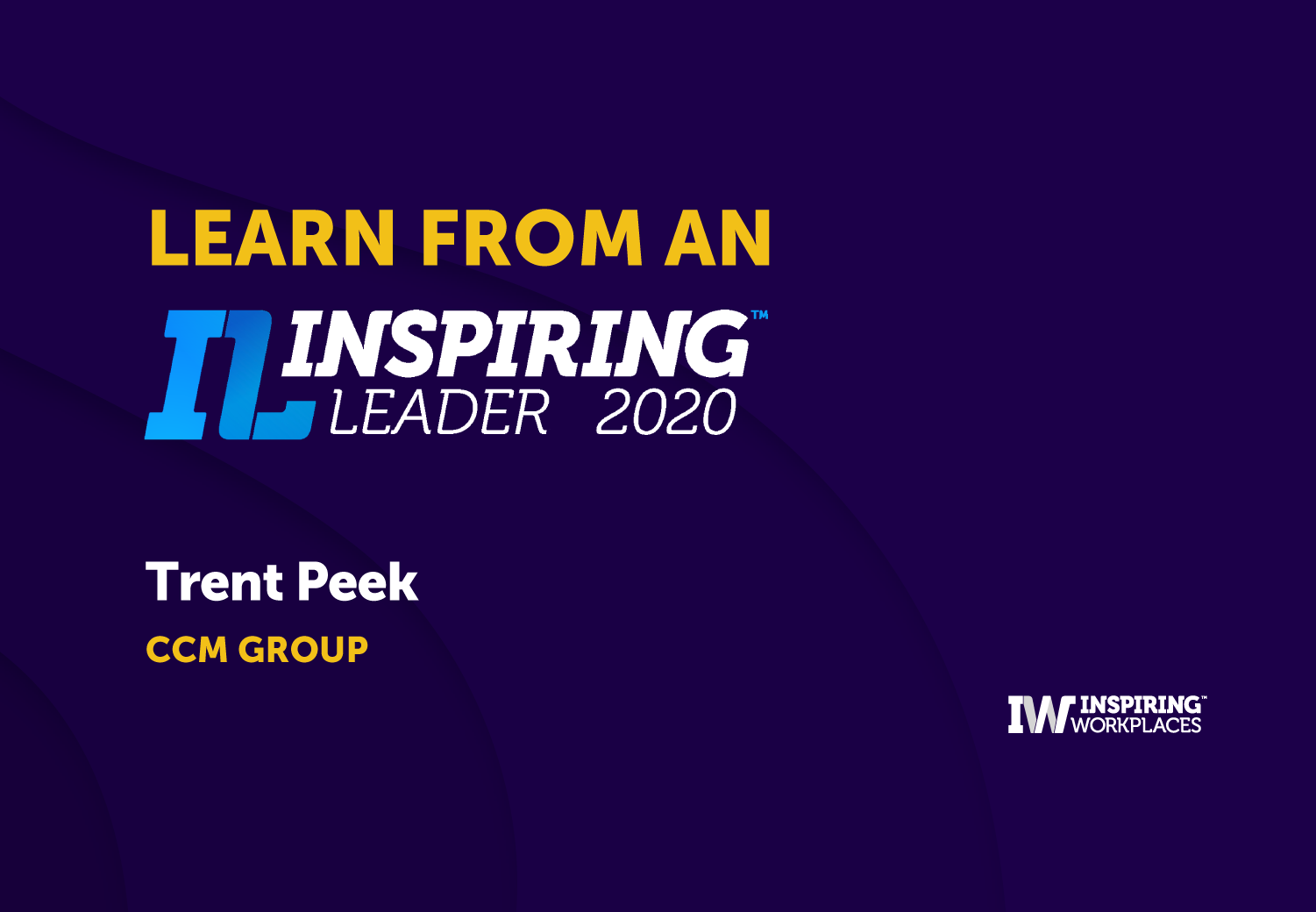 Stories from an Inspiring Leader &#8211; Trent Peek