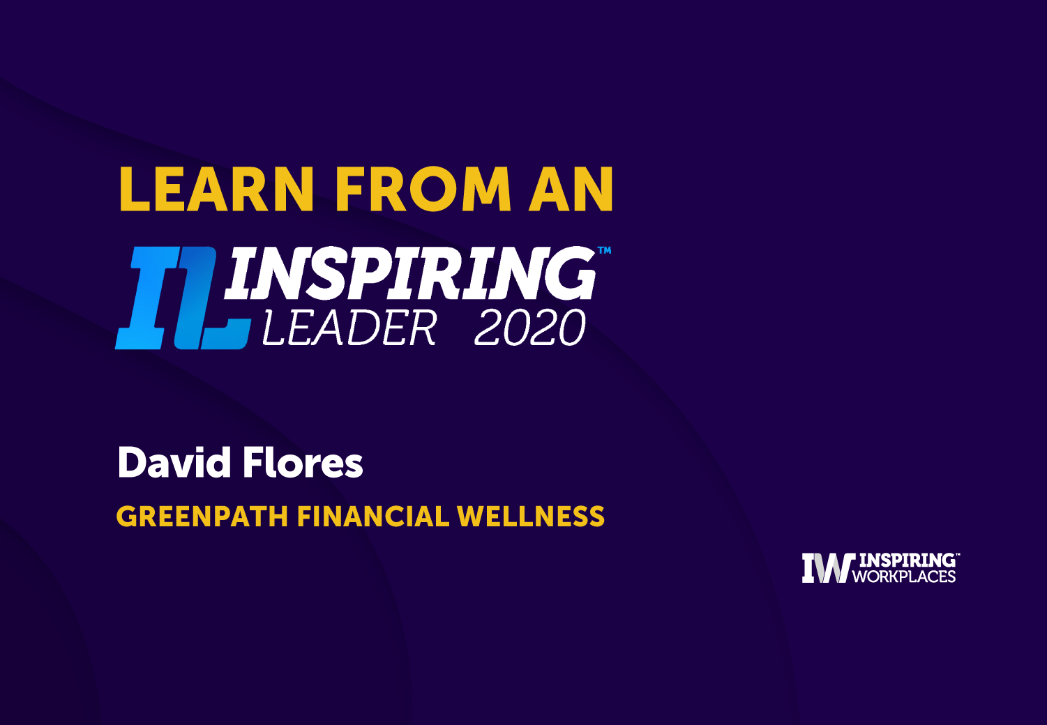 Stories from an Inspiring Leader &#8211; David Flores