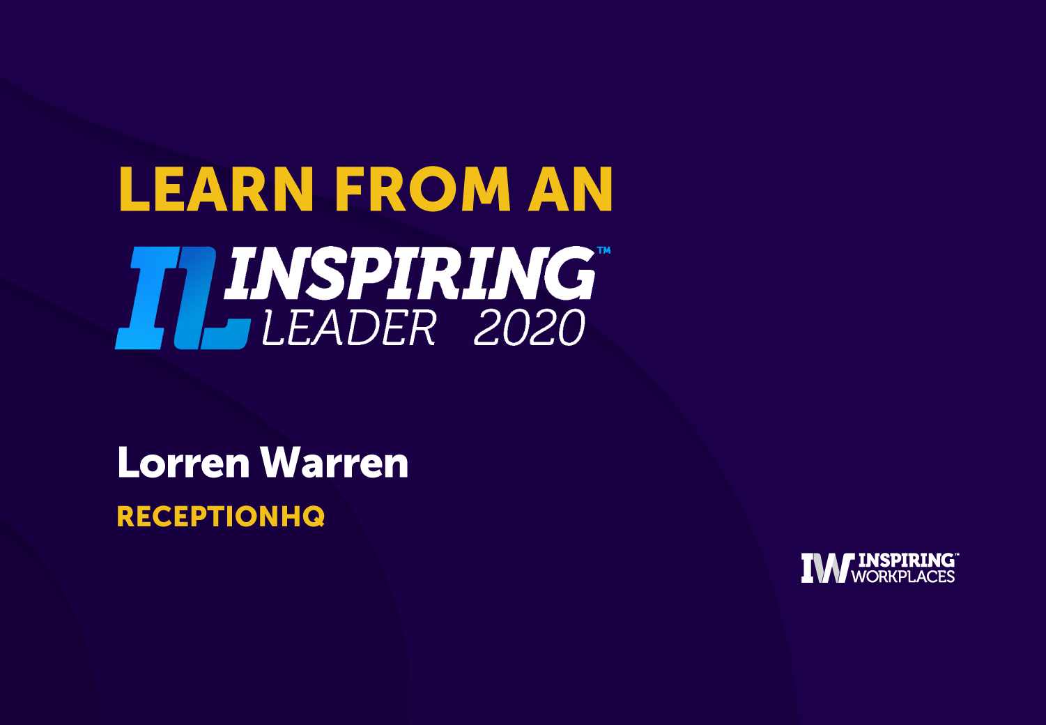 Stories from an Inspiring Leader &#8211; Lorren Warren