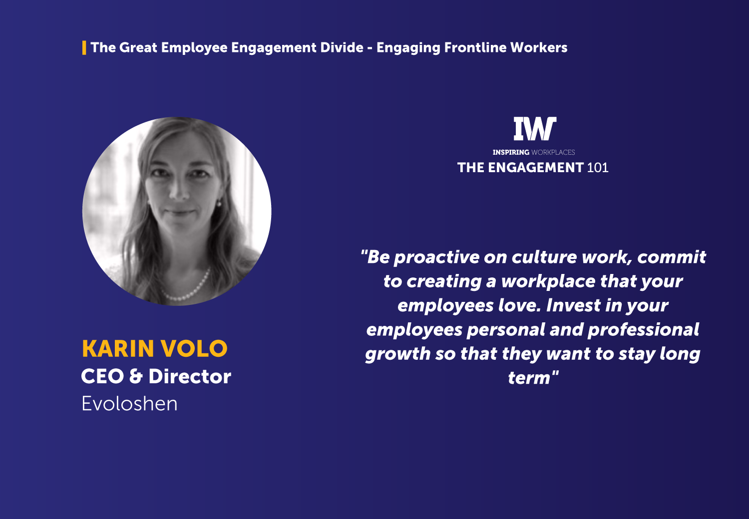 The Great Employee Engagement Divide &#8211; Engaging Frontline Workers &#8211; Karin Volo