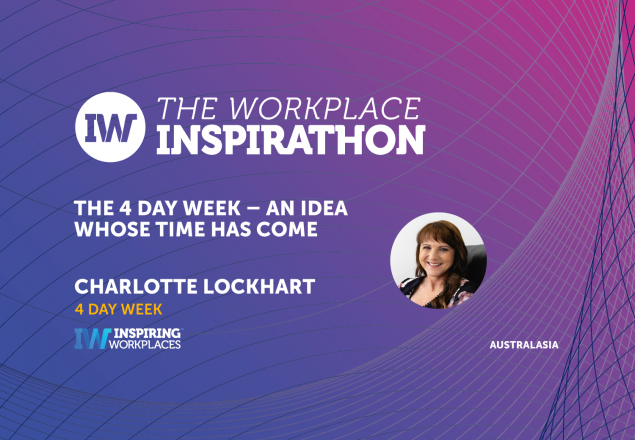 On Demand Video: The 4 Day Week – an idea whose time has come | Charlotte Lockhart