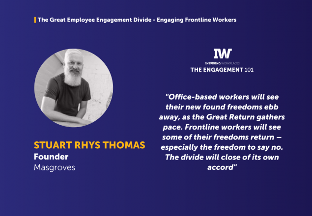 The Great Employee Engagement Divide &#8211; Engaging Frontline Workers &#8211; Stuart Rhys Thomas