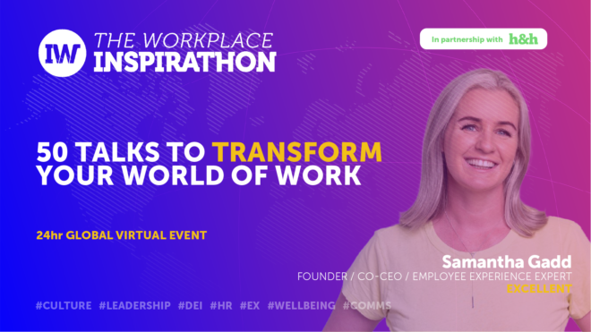 On-demand video: Revolutionizing Work: Crafting the Employee Experience Manifesto | Samantha Gadd