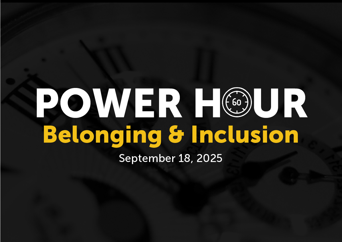 Power Hour &#8217;25 &#8211; Belonging &#038; Inclusion