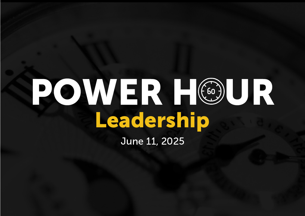 Power Hour &#8217;25 &#8211; Leadership