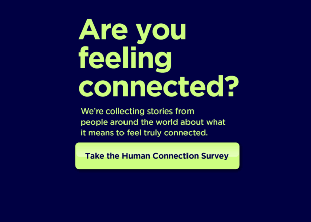 The Human Connection Study: How do you experience connection?