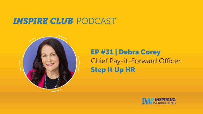 Inspire Club Podcast: EP #31 – Debra Corey