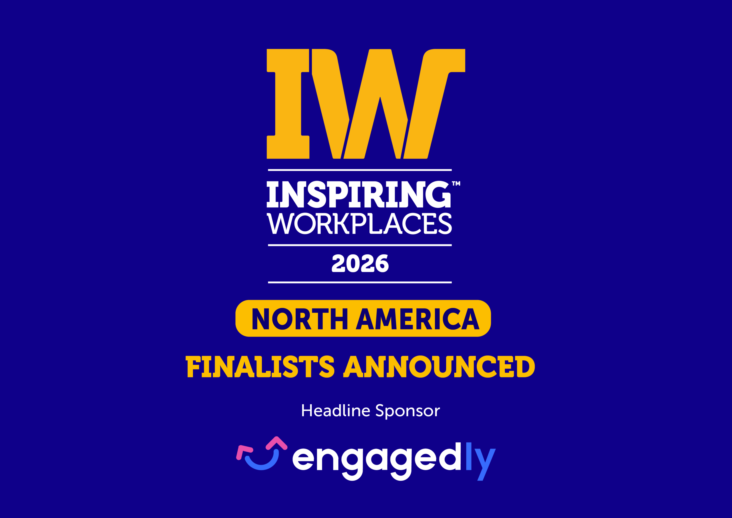 2026 North American Inspiring Workplaces Awards Finalists in association with Engagedly announced