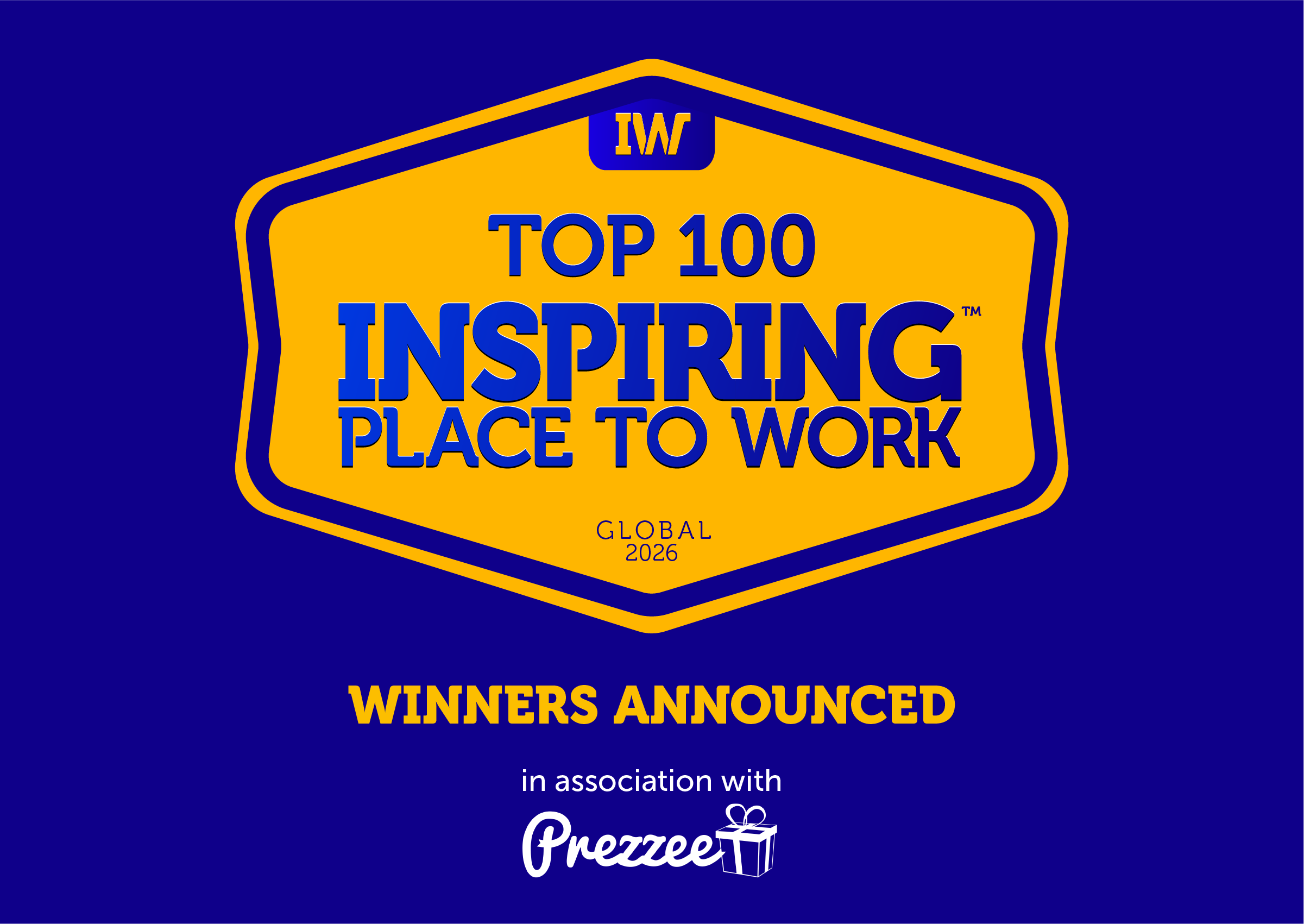 The 2026 Global Top 100 Inspiring Places to Work™ List, in association with Prezzee, announced